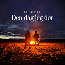 Cover - Henrik Volf - Den dag jeg dør